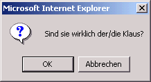 Ein Bestätigungs-Fenster